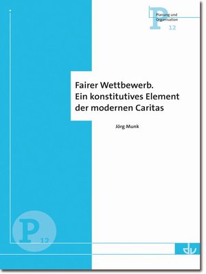 cover image of Fairer Wettbewerb. Ein konstitutives Element der modernen Caritas